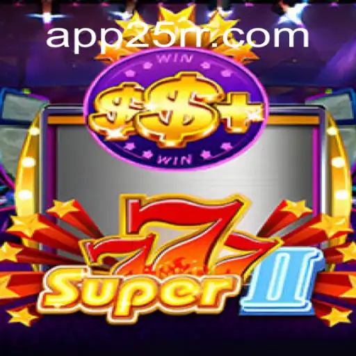 Descubra o Mundo Empolgante de Super777II e a Plataforma 25RR.COM